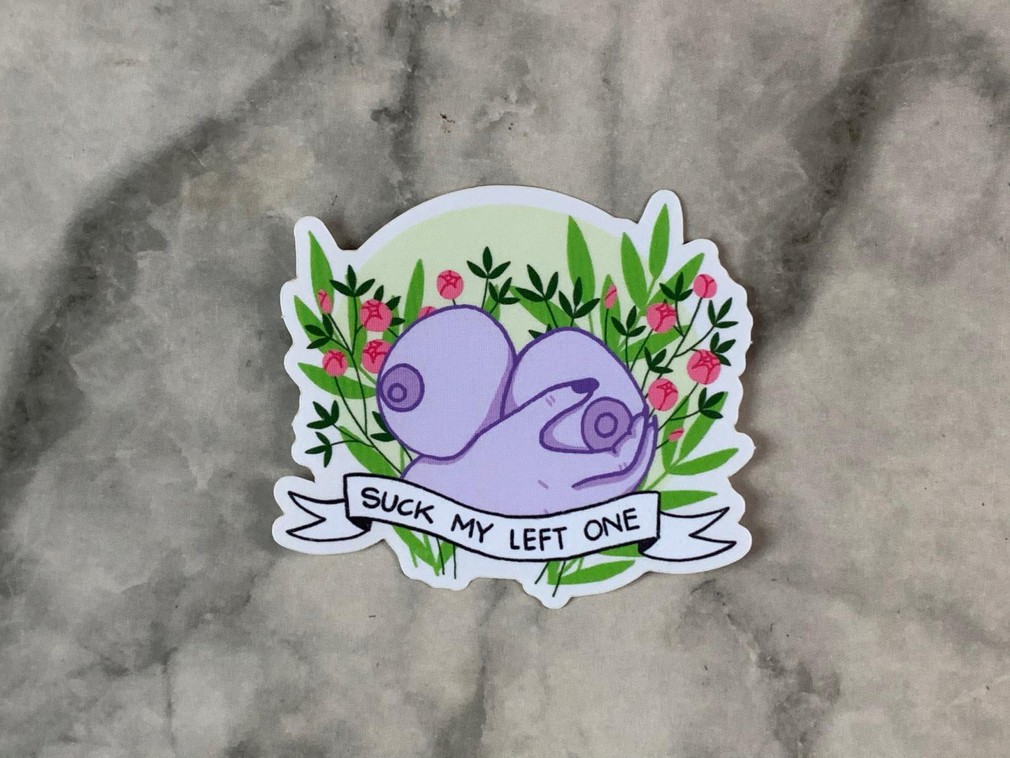 Anger Bouquet Series: “Suck My Left One” Sticker
