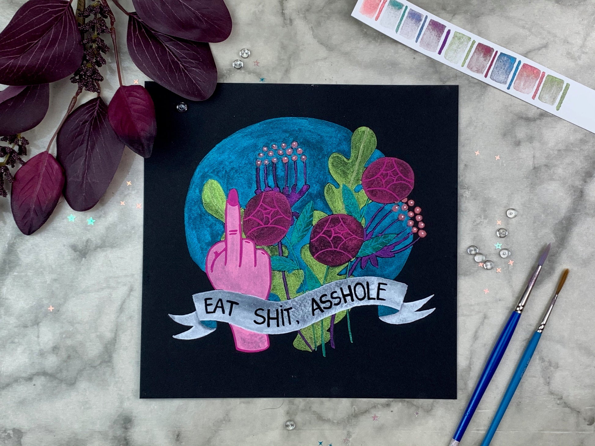 A painting of a hand "flipping the bird" with a bouquet of color shifting flowers behind it and a banner that says "Eat shit, asshole" in front.